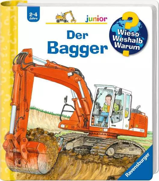 Der Bagger - Wieso? Weshalb? Warum? junior (Band 38)