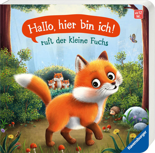 Hallo, hier bin ich! ruft der kleine Fuchs - Ravensburger